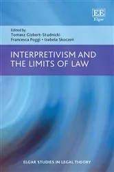 Book cover of Interpretivism and the Limits of Law by Tomasz Gizbert-Studnicki