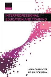 Book cover of Interprofessional education and training by John Carpenter