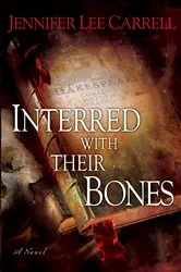 Book cover of Interred with Their Bones by Jennifer Lee Carrell