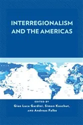 Book cover of Interregionalism and the Americas by Unknown