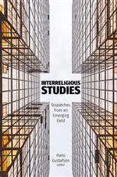 Book cover of Interreligious Studies by Hans Gustafson