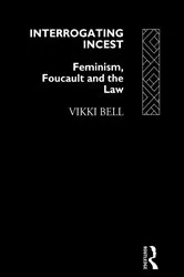 Book cover of Interrogating Incest by Vikki Bell