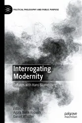 Book cover of Interrogating Modernity by Agata Bielik-Robson