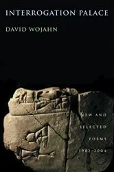 Book cover of Interrogation Palace by David Wojahn