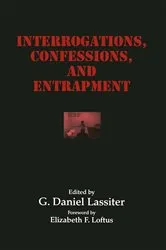 Book cover of Interrogations, Confessions, and Entrapment by G. Daniel Lassiter