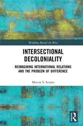 Book cover of Intersectional Decoloniality by Marcos S. Scauso