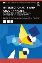 Book cover of Intersectionality and Group Analysis by Suryia Nayak