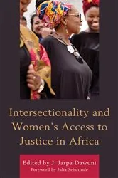 Book cover of Intersectionality and Women’s Access to Justice in Africa by J. Jarpa Dawuni