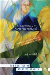 Book cover of Intersectionality, Class and Migration by Mastoureh Fathi