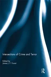 Book cover of Intersections of Crime and Terror by James J.F. Forest