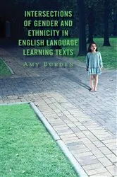 Book cover of Intersections of Gender and Ethnicity in English Language Learning Texts by Amy Burden