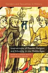 Book cover of Intersections of Gender, Religion and Ethnicity in the Middle Ages by C. Beattie