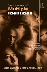 Book cover of Intersections of Multiple Identities by Miguel E. Gallardo