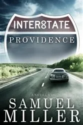 Book cover of Interstate Providence by Samuel Miller