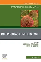 Book cover of Interstitial Lung Disease, An Issue of Immunology and Allergy Clinics of North America, E-Book by Kevin K Brown MD