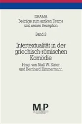 Book cover of Intertextualität in der griechisch-römischen Komödie by Niall W. Slater
