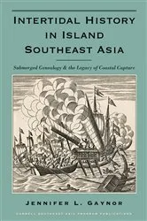 Book cover of Intertidal History in Island Southeast Asia by Jennifer L. Gaynor
