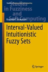 Book cover of Interval-Valued Intuitionistic Fuzzy Sets by Krassimir T. Atanassov