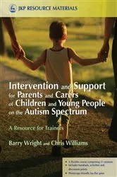 Book cover of Intervention and Support for Parents and Carers of Children and Young People on the Autism Spectrum by Joanne Brayshaw