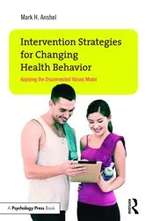 Book cover of Intervention Strategies for Changing Health Behavior by Mark H. Anshel