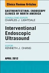 Book cover of Interventional Endoscopic Ultrasound, An Issue of Gastrointestinal Endoscopy Clinics by Chang MD, MASGE, FACG, AGAF, FJGES, Kenneth J.