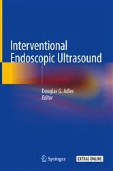 Book cover of Interventional Endoscopic Ultrasound by Adler, MD, FACG, AGAF, FASGE, Douglas G.