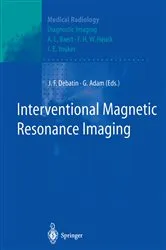 Book cover of Interventional Magnetic Resonance Imaging by Jörg F. Debatin