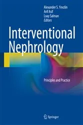 Book cover of Interventional Nephrology by Alexander S. Yevzlin