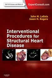 Book cover of Interventional Procedures for Adult Structural Heart Disease E-Book by Lasala MD, PhD, John M