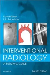 Book cover of Interventional Radiology: A Survival Guide E-Book (4th ed.) by Kessel MB, BS, MA, MRCP, FRCR, EBIR, David