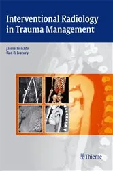 Book cover of Interventional Radiology in Trauma Management by Jaime Tisnado