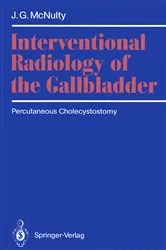 Book cover of Interventional Radiology of the Gallbladder by James G. McNulty
