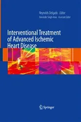 Book cover of Interventional Treatment of Advanced Ischemic Heart Disease by Harvinder Singh Arora