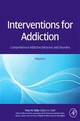 Book cover of Interventions for Addiction by Peter M. Miller