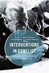 Book cover of Interventions in Conflict by Rami G. Khouri