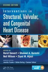 Book cover of Interventions in Structural, Valvular and Congenital Heart Disease (2nd ed.) by Horst Sievert