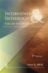 Book cover of Interviewing and Interrogation for Law Enforcement (2nd ed.) by John Hess