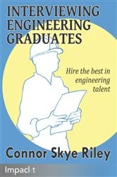 Book cover of Interviewing Engineering Graduates by Connor S Riley