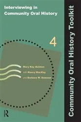 Book cover of Interviewing in Community Oral History by Mary Kay Quinlan