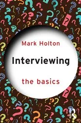 Book cover of Interviewing: The Basics by Mark Holton