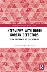 Book cover of Interviews with North Korean Defectors by Lim Il