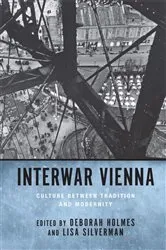 Book cover of Interwar Vienna by Deborah Holmes