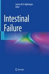 Book cover of Intestinal Failure (2nd ed.) by Jeremy M.D. Nightingale