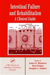 Book cover of Intestinal Failure and Rehabilitation by Laura E. Matarese