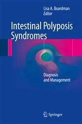 Book cover of Intestinal Polyposis Syndromes by Lisa A. Boardman