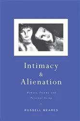 Book cover of Intimacy and Alienation by Russell Meares