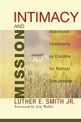 Book cover of Intimacy and Mission by Luther E.Jr. Smith