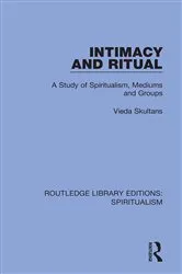 Book cover of Intimacy and Ritual by Vieda Skultans