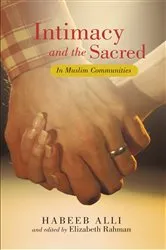 Book cover of Intimacy and the Sacred by Habeeb Alli