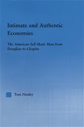 Book cover of Intimate and Authentic Economies by Tom Nissley